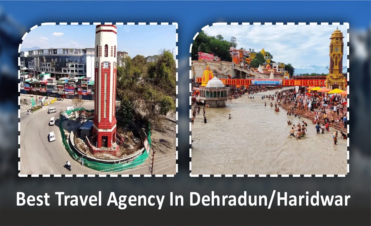 Best Travel Agent In Dehradun